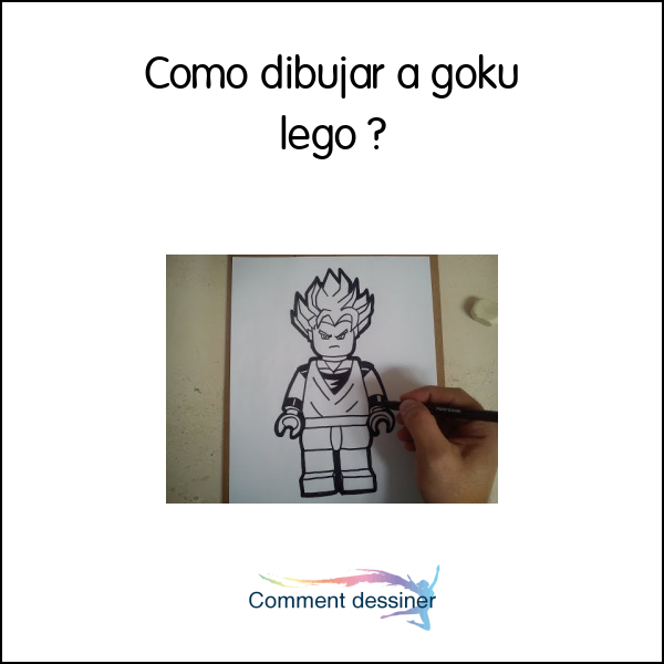 Como dibujar a goku lego